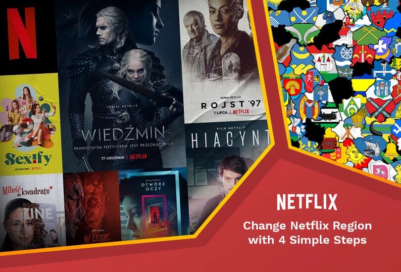 How to Change Netflix Region with 4 Simple Steps in 2024