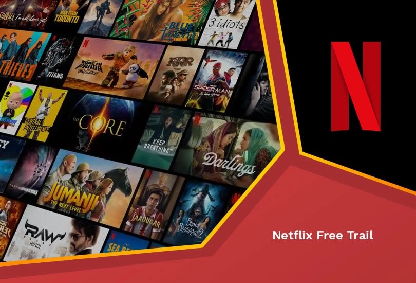 How to Get Netflix Free Trial [Updated Guide Aug 2024]