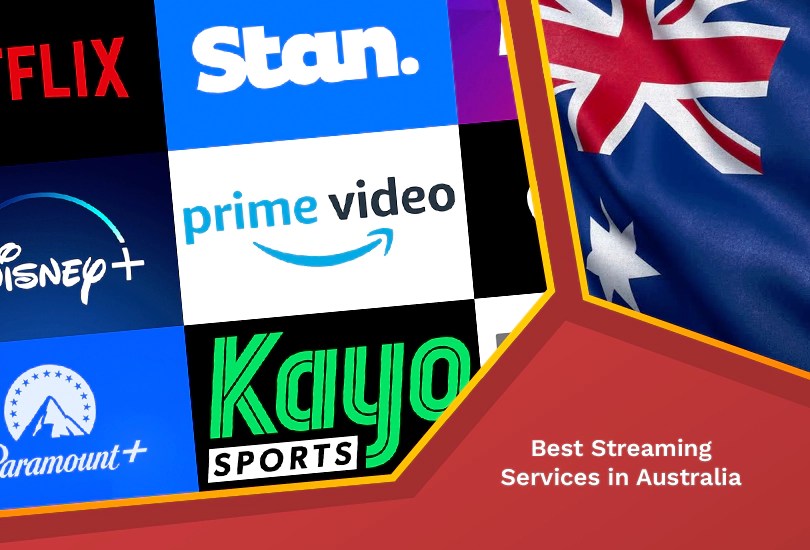 Best Streaming Services in Australia Guide in July 2024]