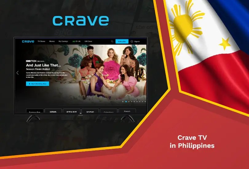How to Watch Crave TV in Philippines [Easy Guide Jul 2024]