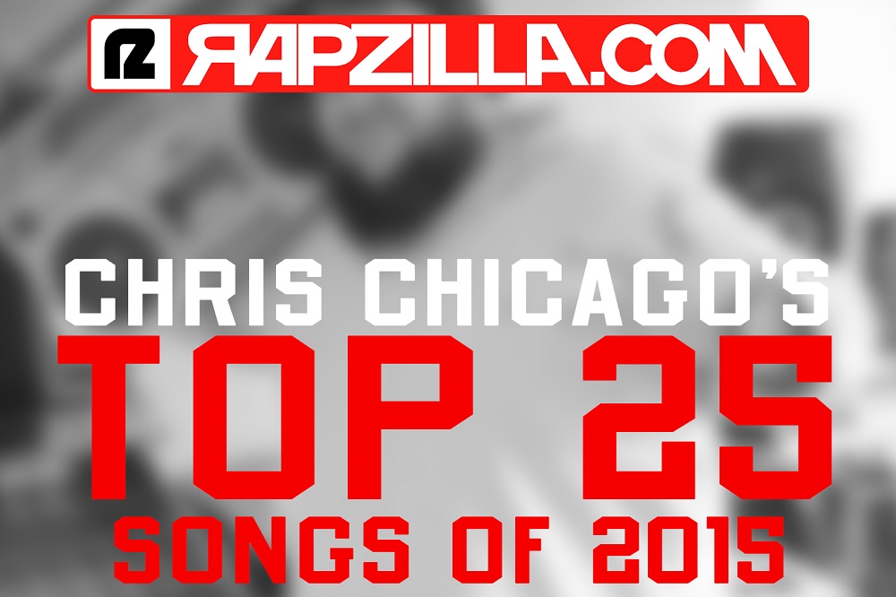Top 25 Christian hiphop songs of 2015 according to Chris Chicago