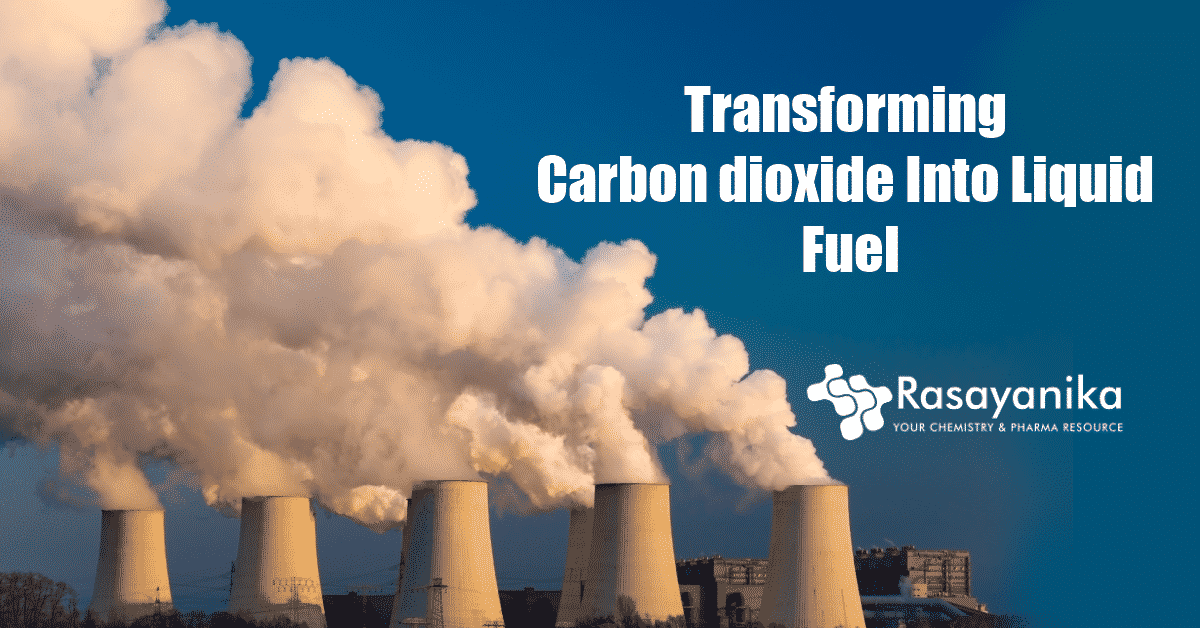 Transforming Carbon dioxide Into Fuel Discovered By Scientists