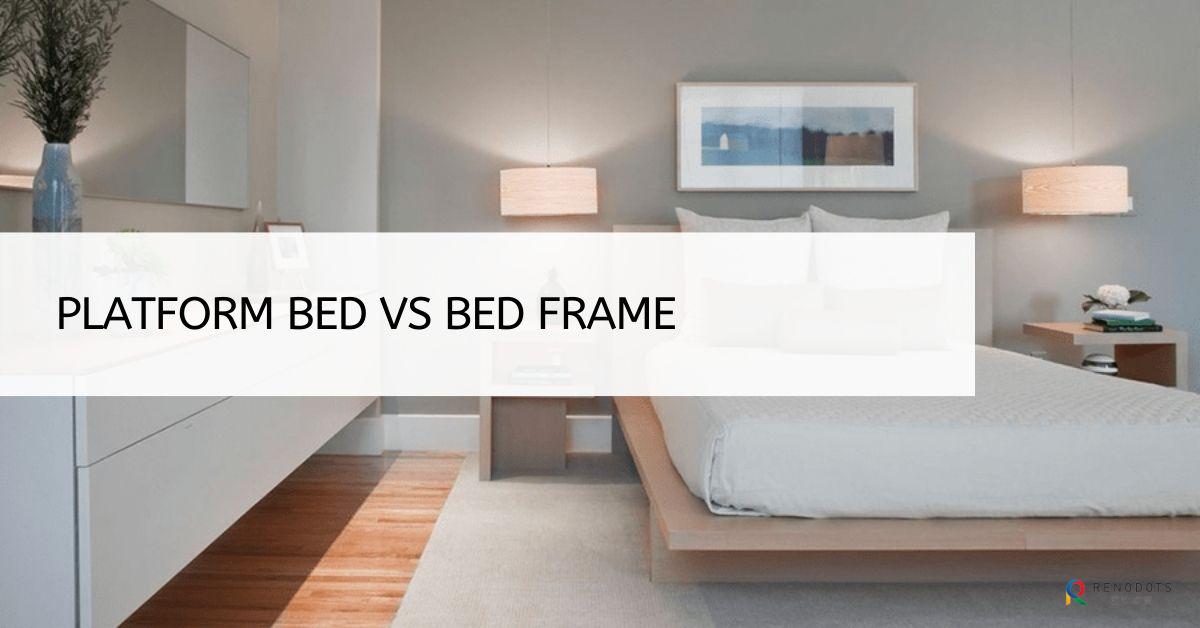 Raised Platform Bed With Storage vs Bed Frame Bedroom Design, Which One