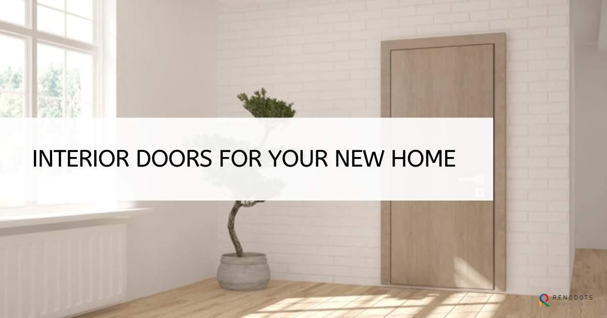 Interior doors for your new home Renodots