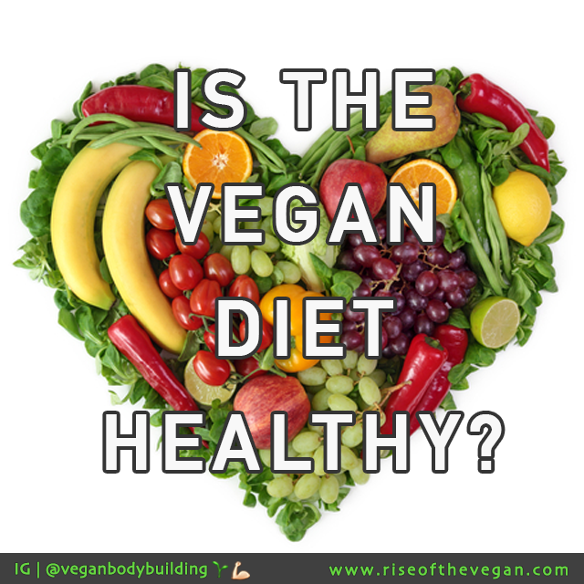 Is a Vegan Diet Healthy?