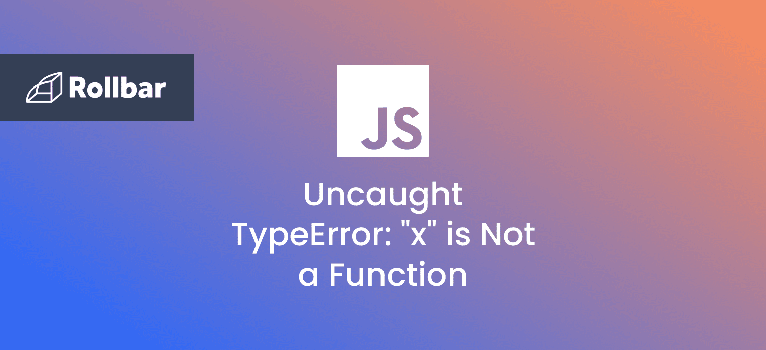 How To Handle Typeerror In Javascript at Jeffry Jarrell blog