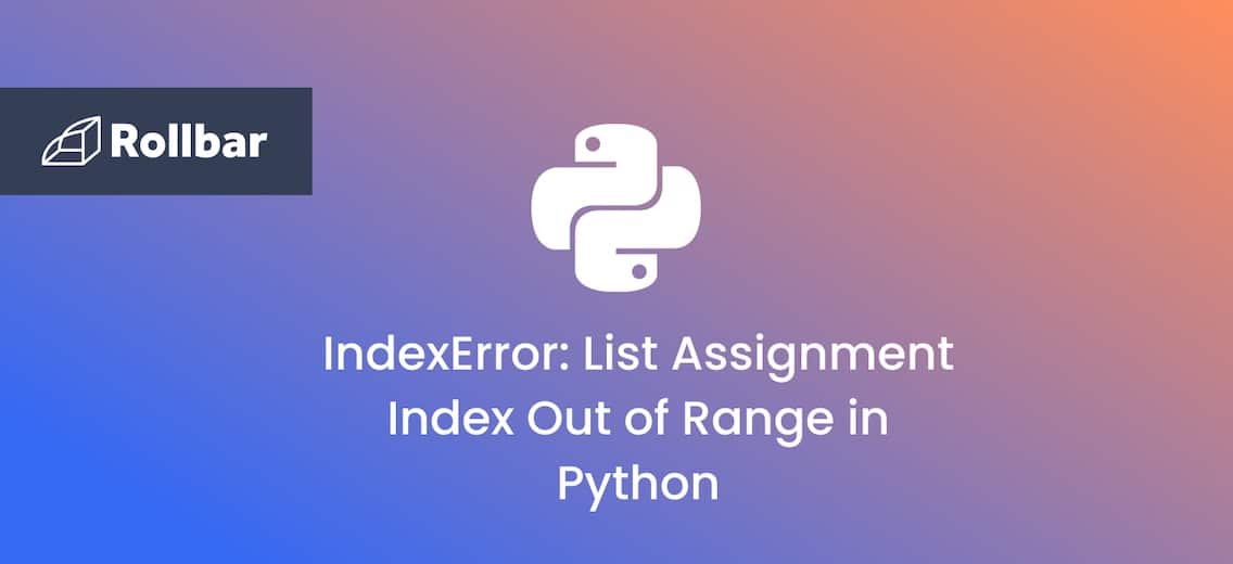 How to Fix “IndexError List Assignment Index Out of Range” in Python