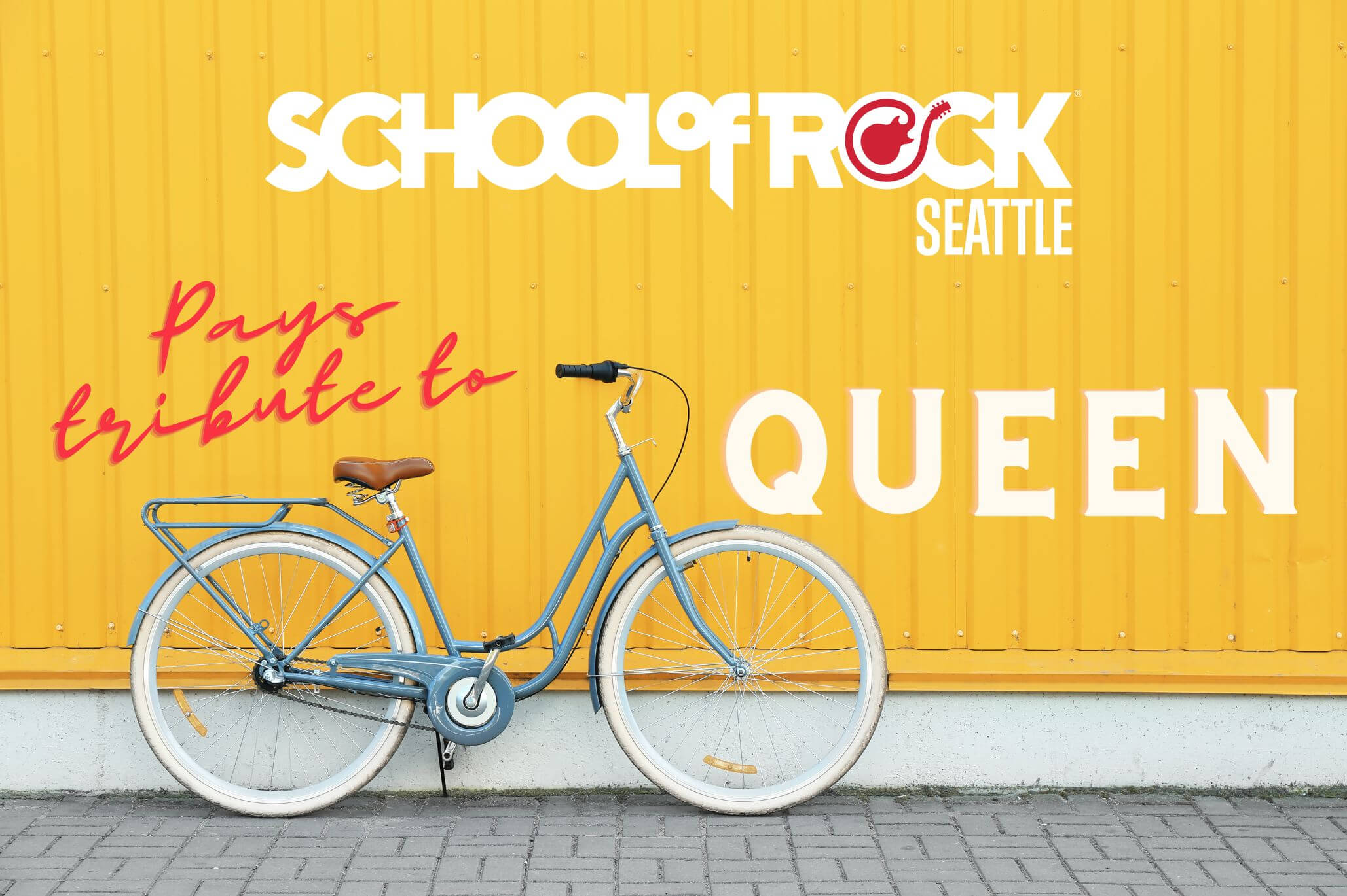 Events Near Me 21 January 2023 School of Rock Seattle Pays tribute to Queen