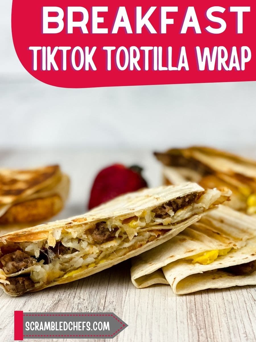 Easy Sausage Breakfast Tortilla Wrap Hack {TikTok Inspired}