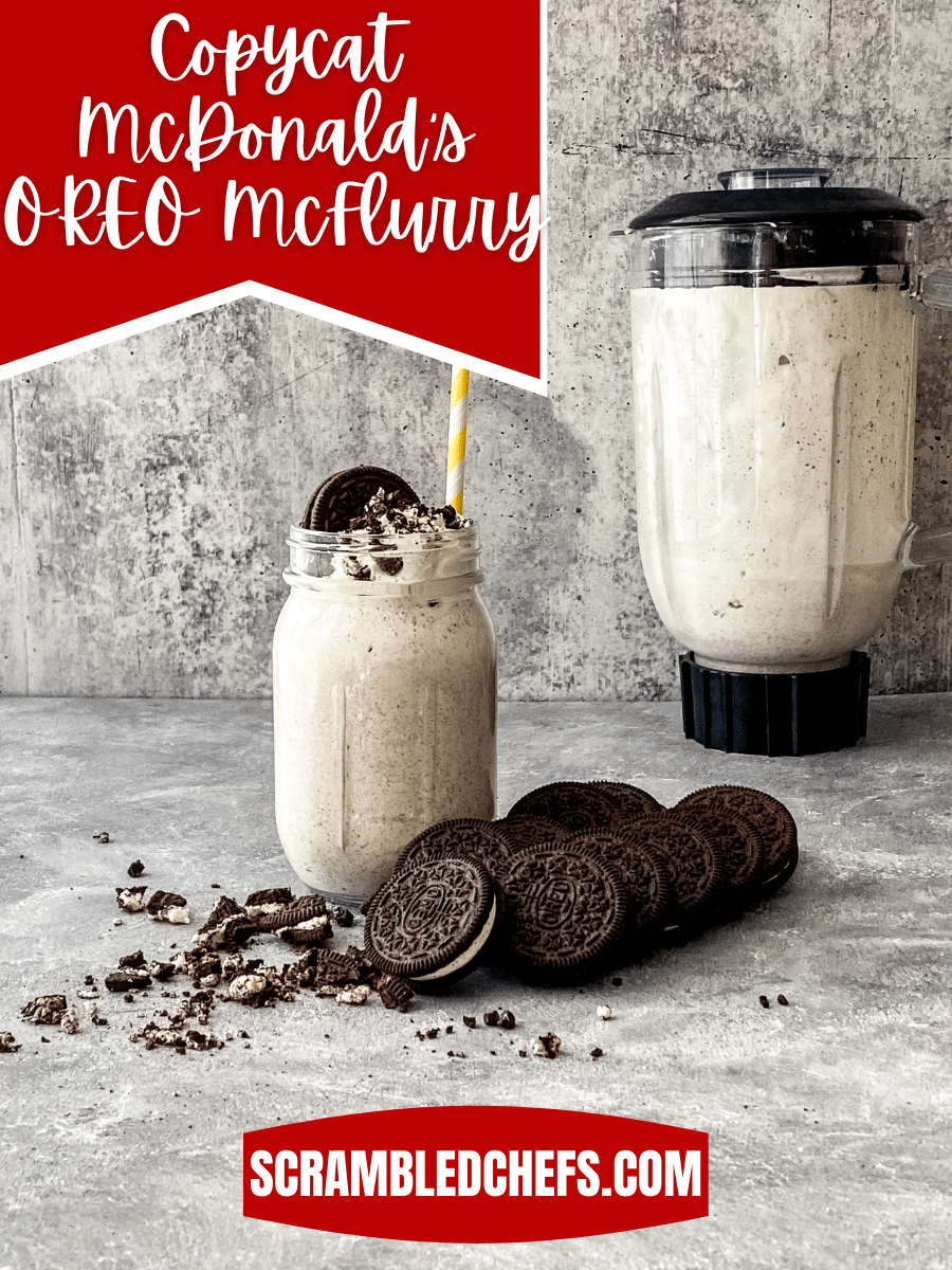 Copycat McDonald's OREO McFlurry Recipe Only 4 Ingredients