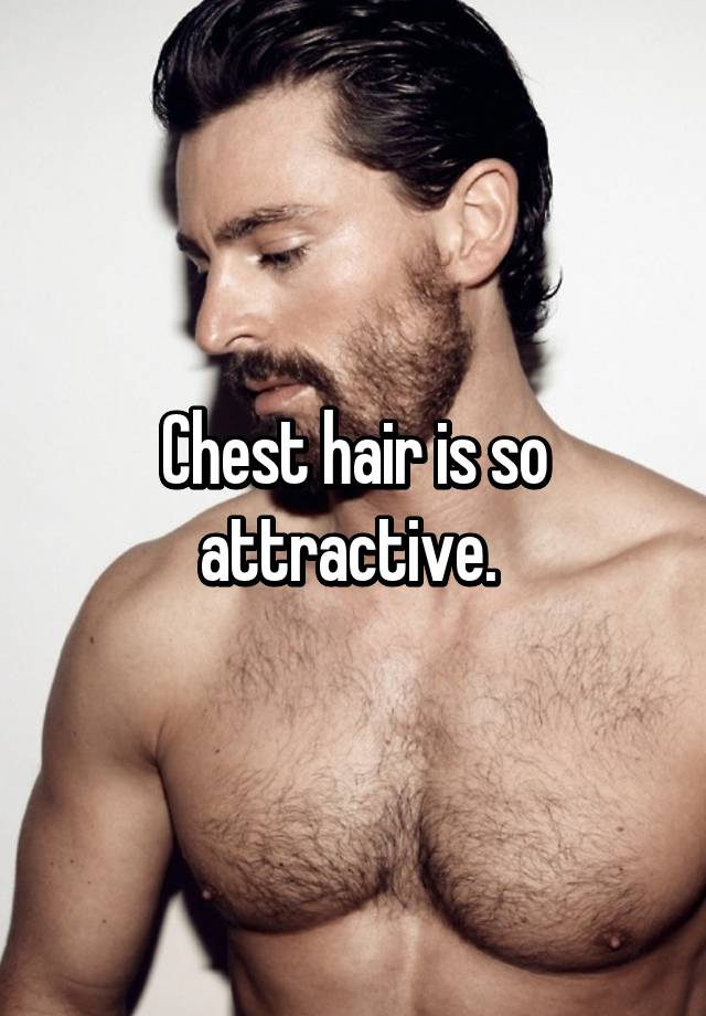 Details 67+ is chest hair attractive in.eteachers