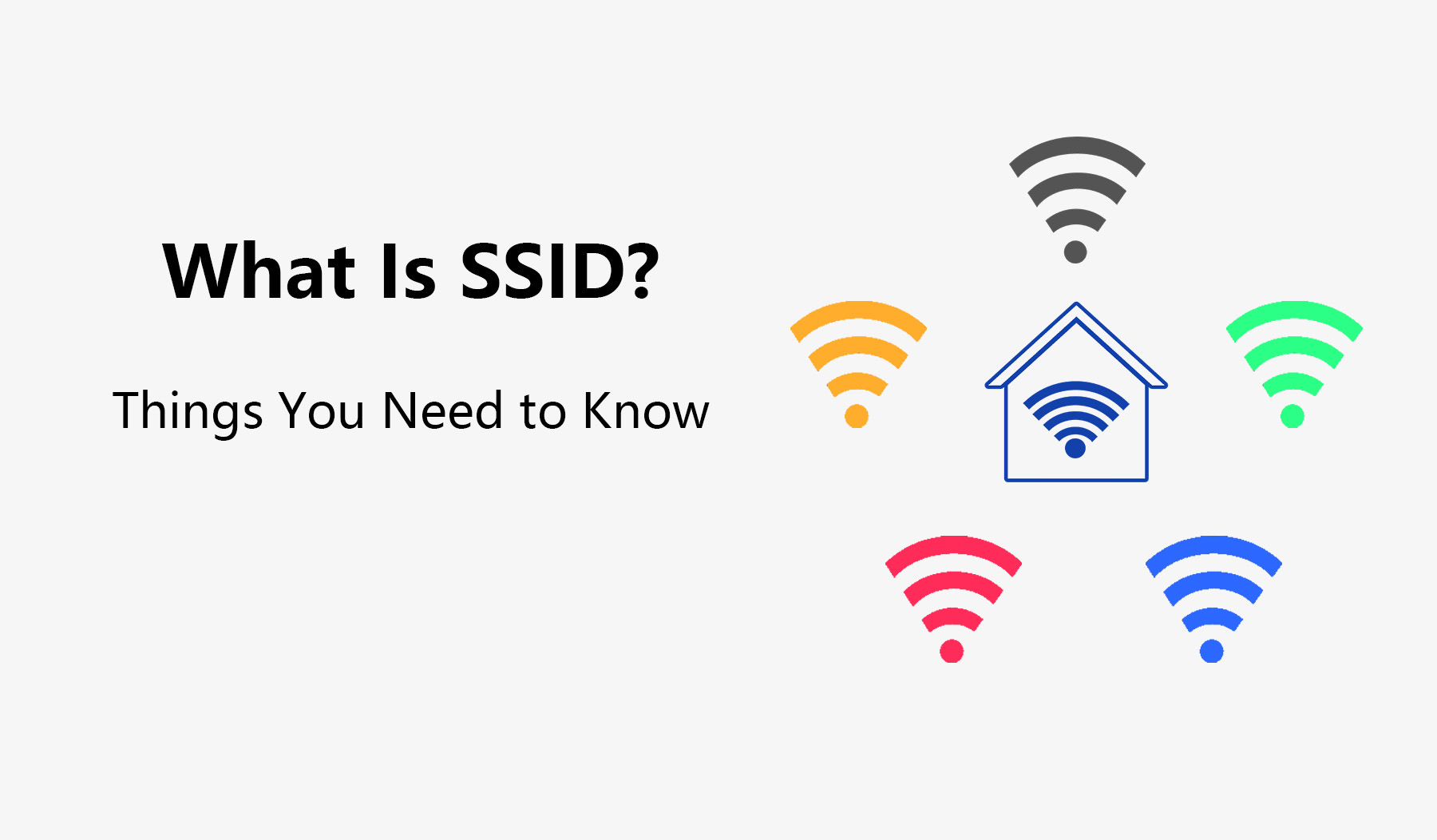 SSID là gì? Vai trò và nguyên lý hoạt động của SSID như thế nào?