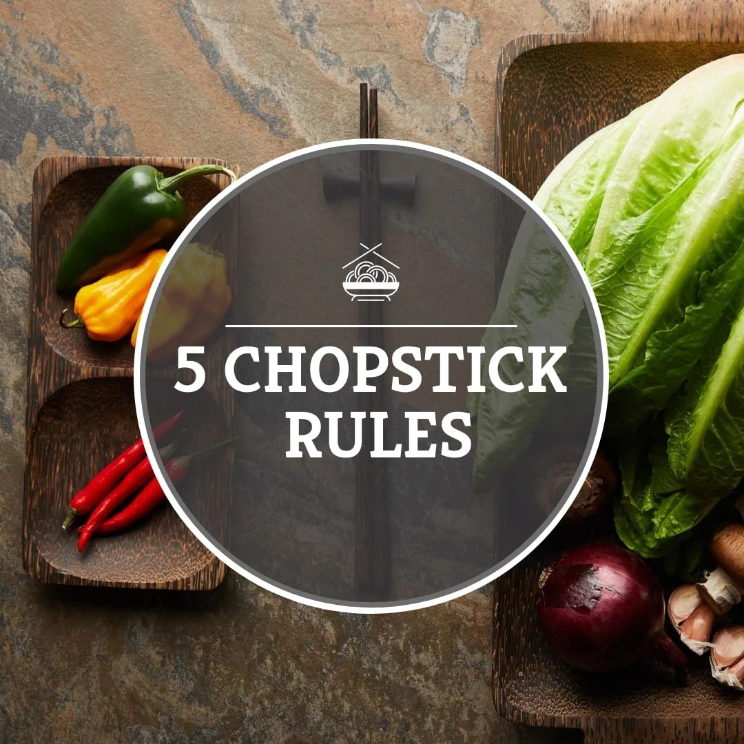 5 Chopstick rules you need to know Interesting on