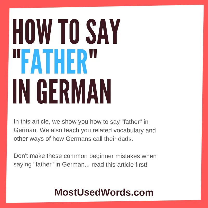 How to Say Father in German MostUsedWords