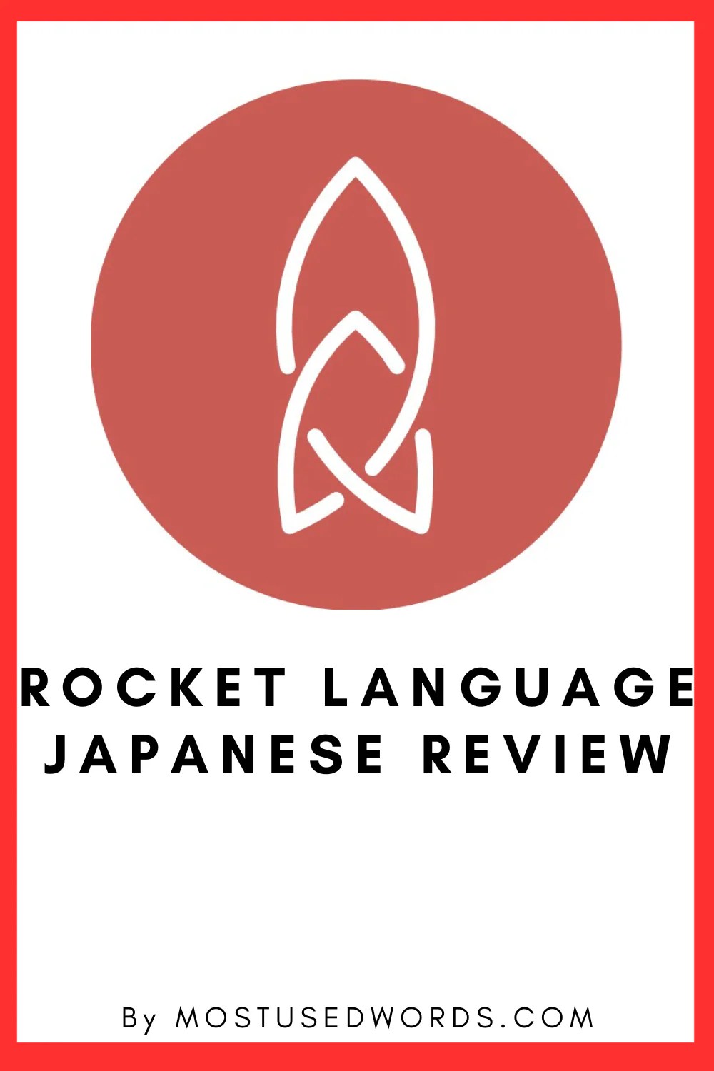 Rocket Languages Japanese A Comprehensive Review MostUsedWords