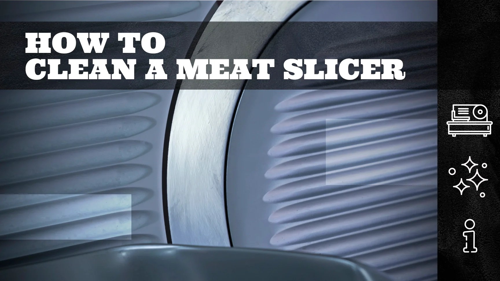 How to Clean a Meat Slicer The Bearded Butchers