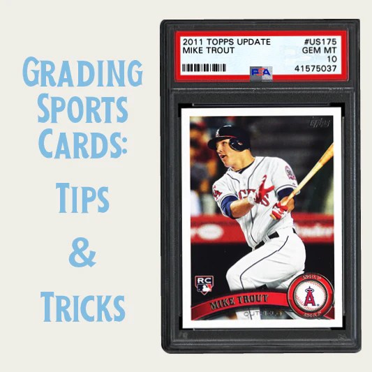 Tips and Tricks for Grading Sports Cards Hit Seekers Sports Cards