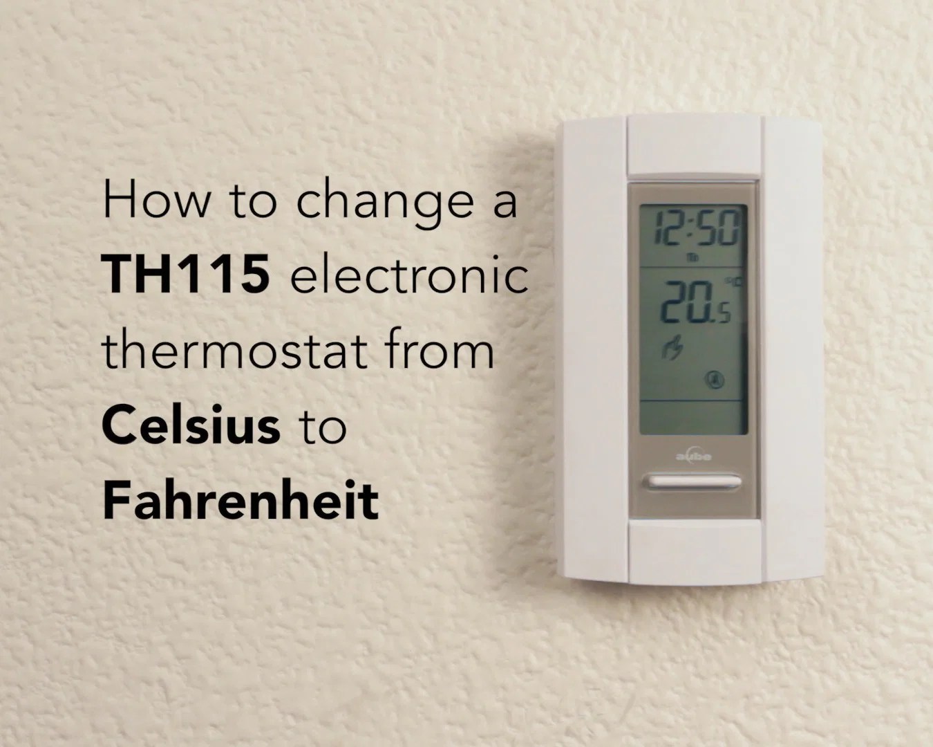 How to change TH115 thermostat from Celsius to Fahrenheit Cadet Heat