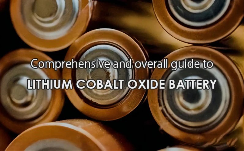 Comprehensive and overall guide to lithium cobalt oxide battery-Tycorun