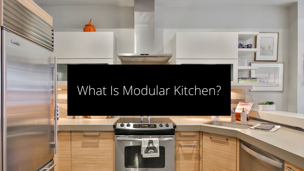 What is Modular Kitchen [Concept & Planning] Buildpro Store