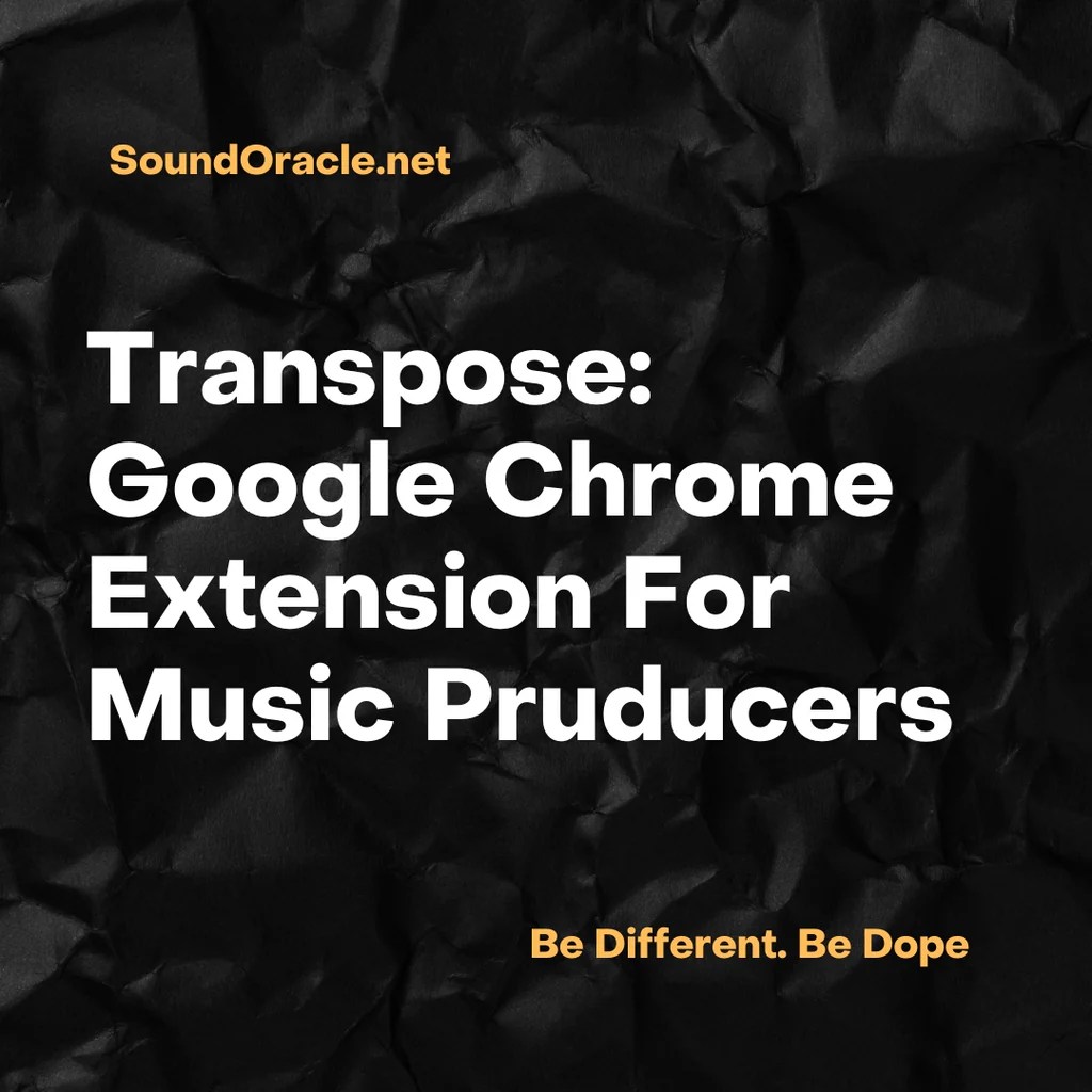 Transpose Google Chrome Extension Pitch Shift, Time Stretch, and Loop