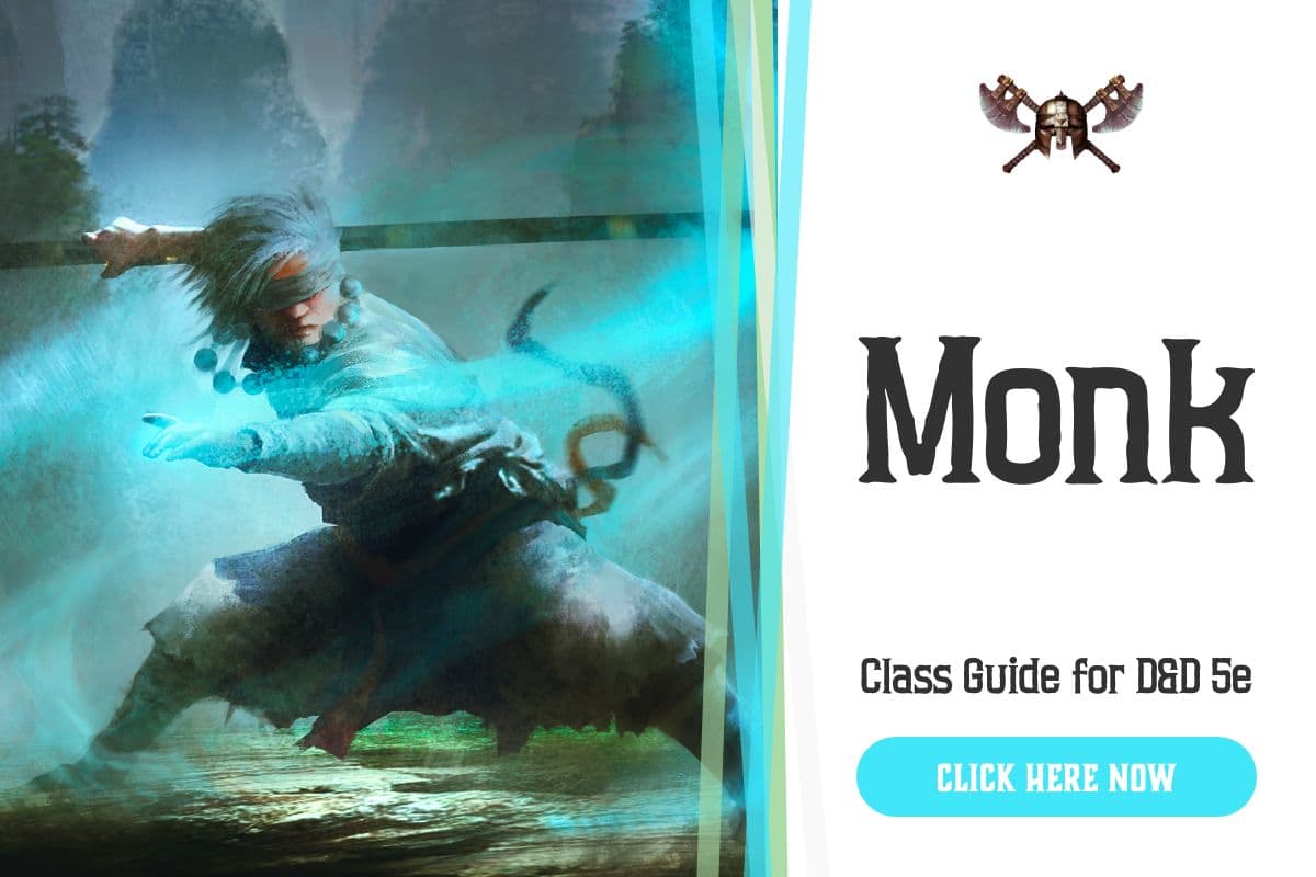Monk 5E Class Guide In D&D | Skullsplitter Dice
