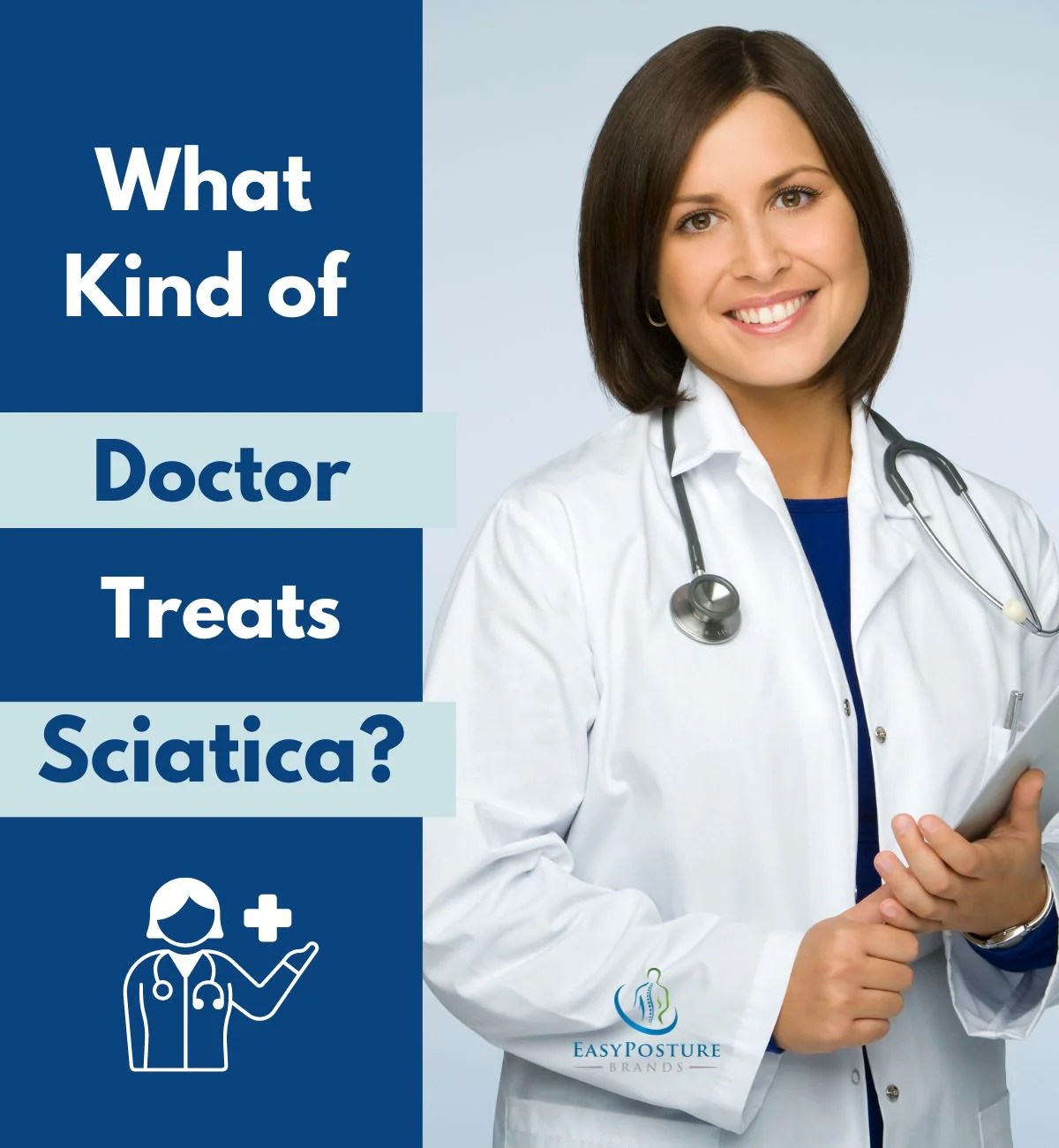 What Kind of Doctor Treats Sciatica? Here's What You Need to Know