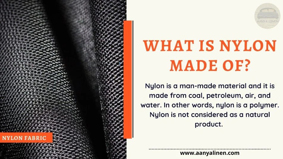 What is Nylon Made of? What is Nylon Used For? AanyaLinen