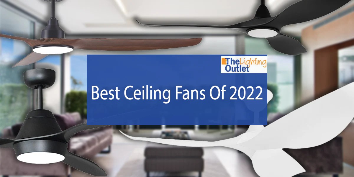 The BEST Ceiling Fans Australia Reviewed [UPDATED 2022] The Lighting