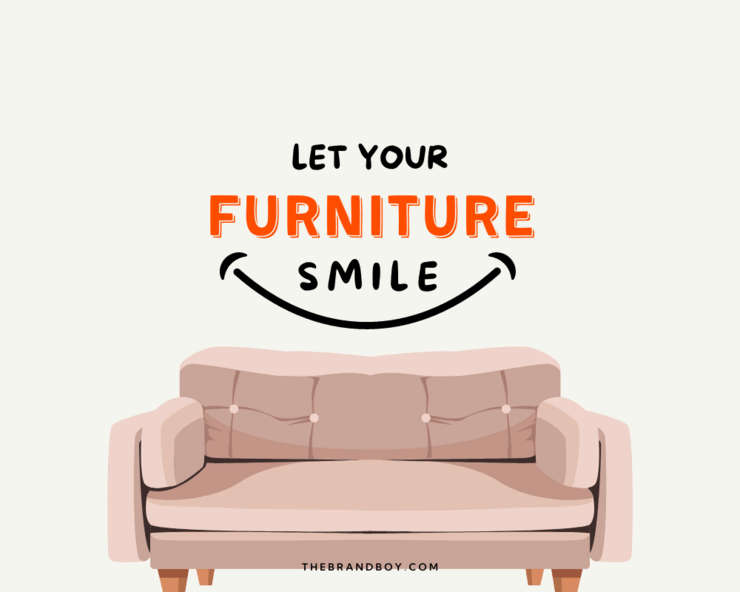 914+ Brilliant Furniture Slogans And Taglines