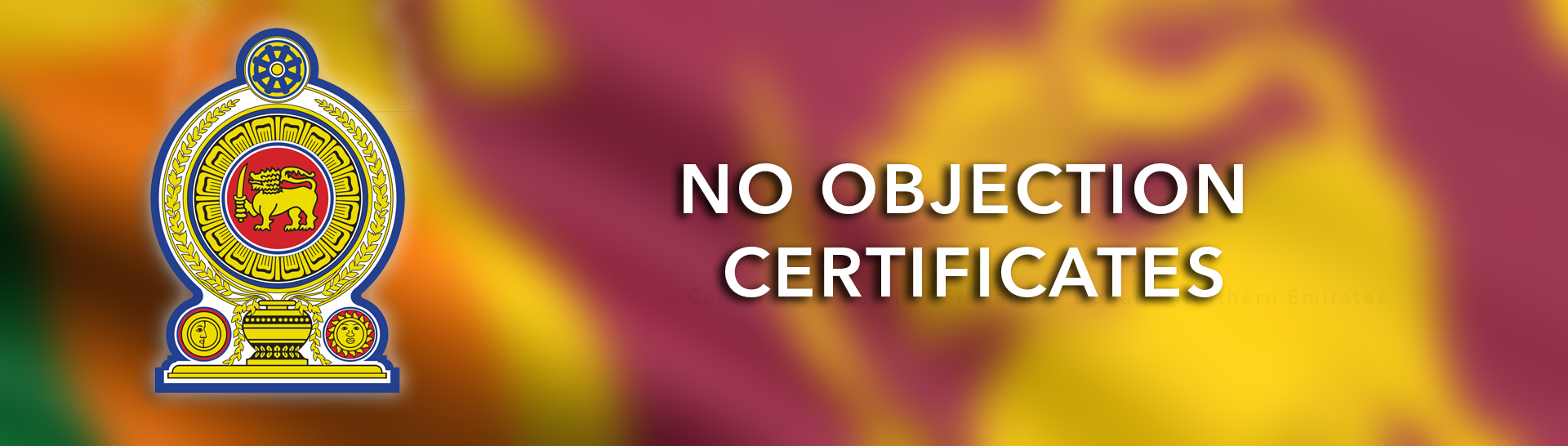 No Objection Certificates Consulate General of Sri Lanka, Dubai