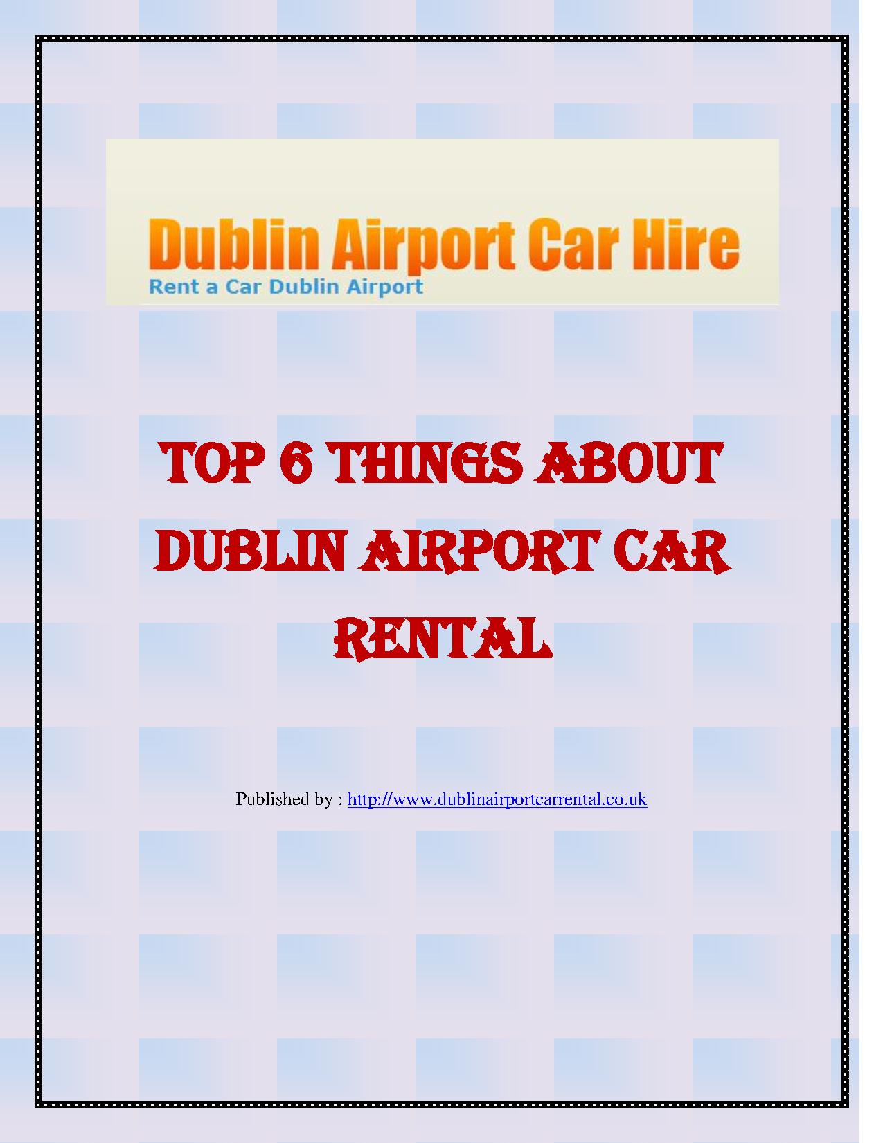 Top 6 things about Dublin Airport car rental.pdf PowerPoint