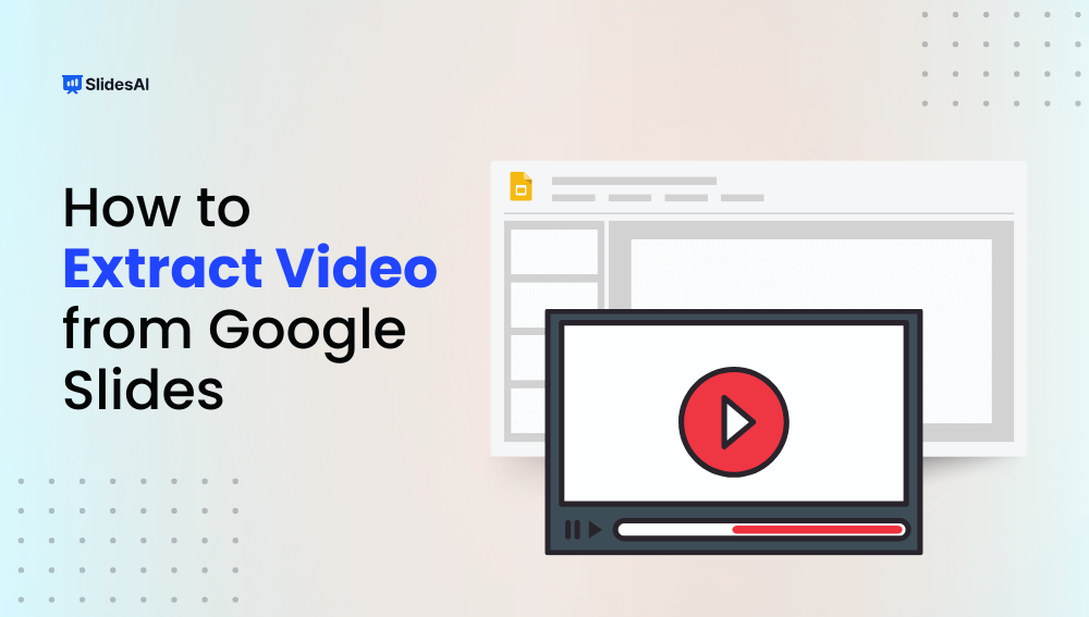 How to Extract Video From Google Slides A Complete Guide