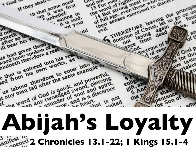 Abijah's Loyalty
