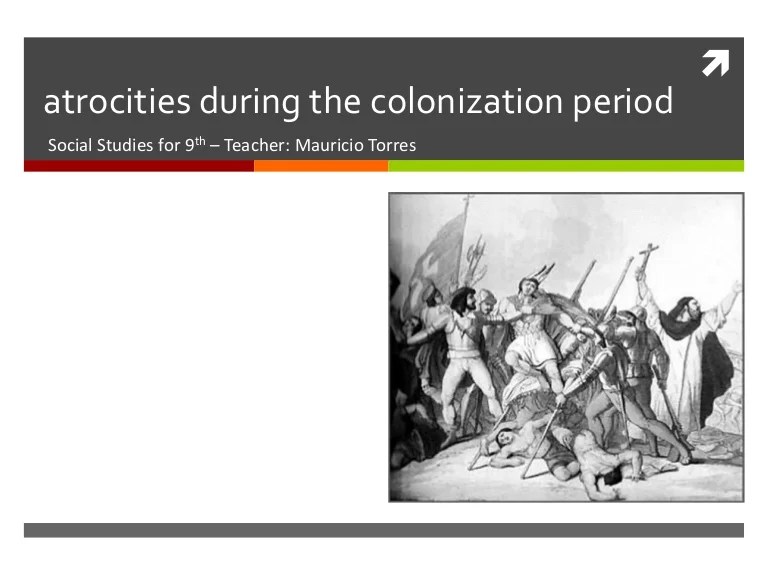 Colonization Atrocities