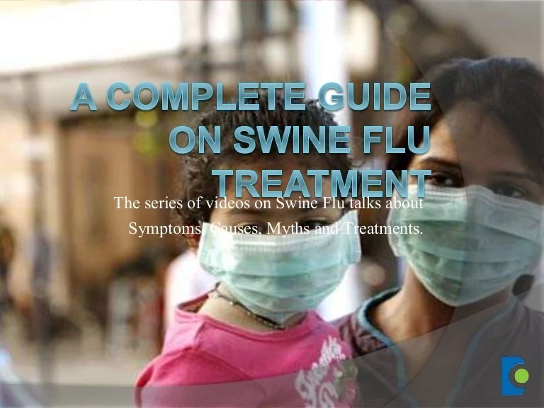 Swine Flu Treatment