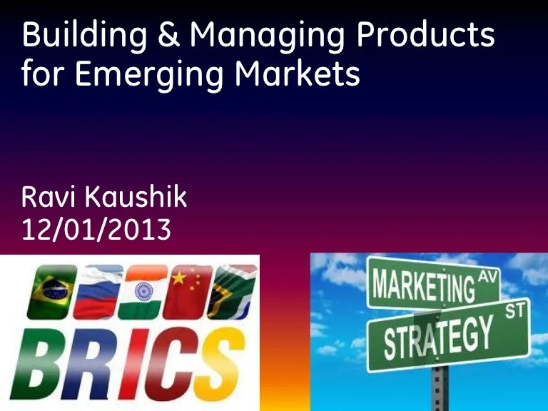 Building & Managing Products for Emerging Markets