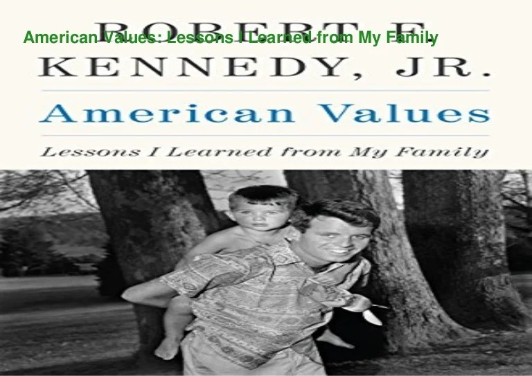 American Values: Lessons I Learned from My Family