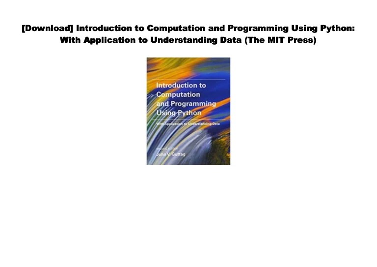 [Doc] Introduction to Computation and Programming Using Python With