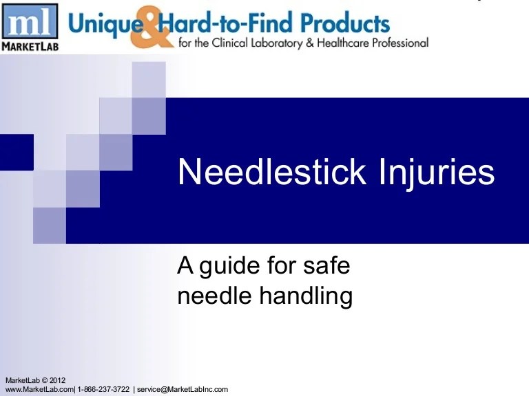Needlestick Injuries A guide for safe needle handling