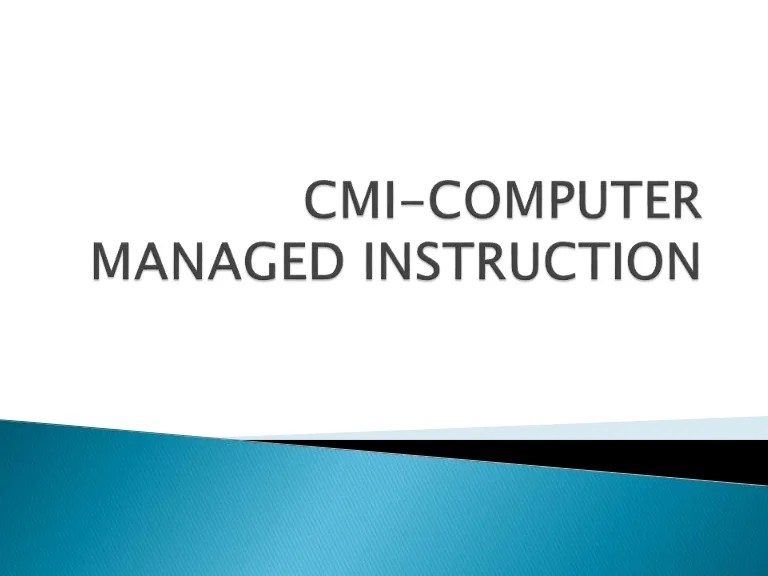Cmi computer managed instruction