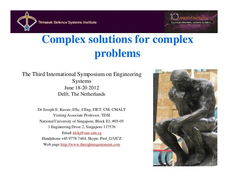 Complex solutions for complex problems
