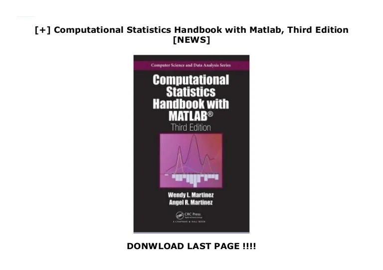 Computational Statistics Handbook with Matlab, Third Edition [NE…