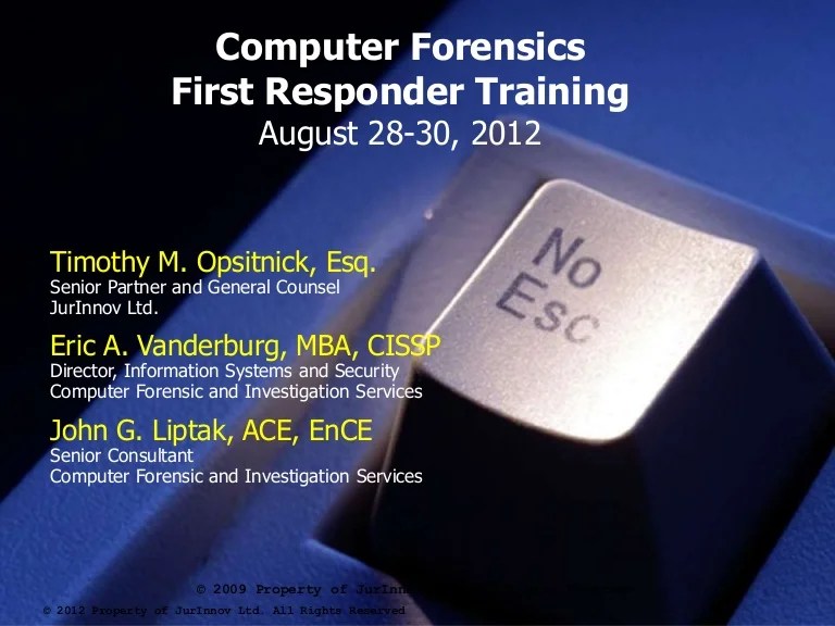 Computer Forensics First Responder Training Eric Vanderburg JurI…