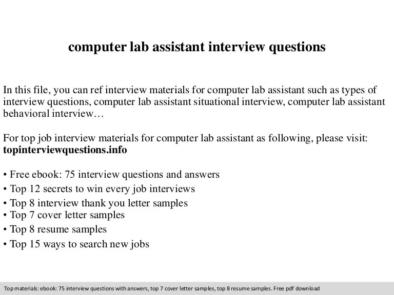 Computer lab assistant interview questions