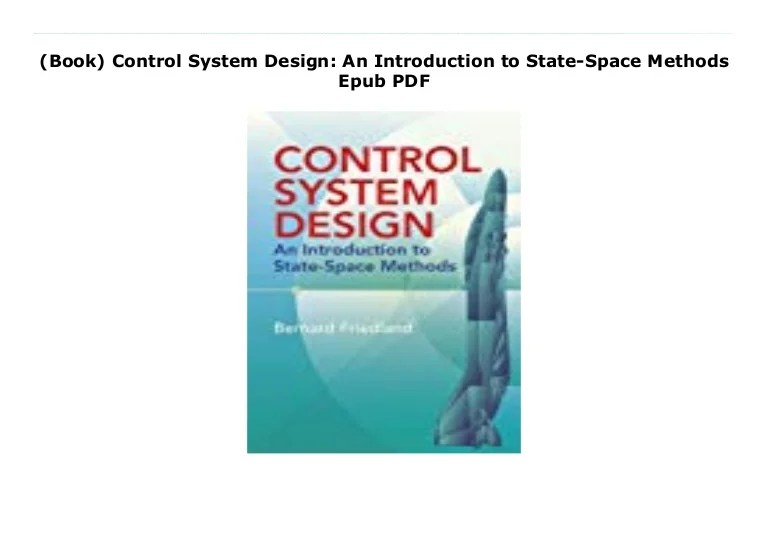 (Book) Control System Design An Introduction to StateSpace Methods