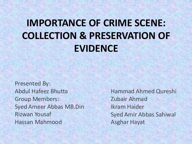 Crime scene management