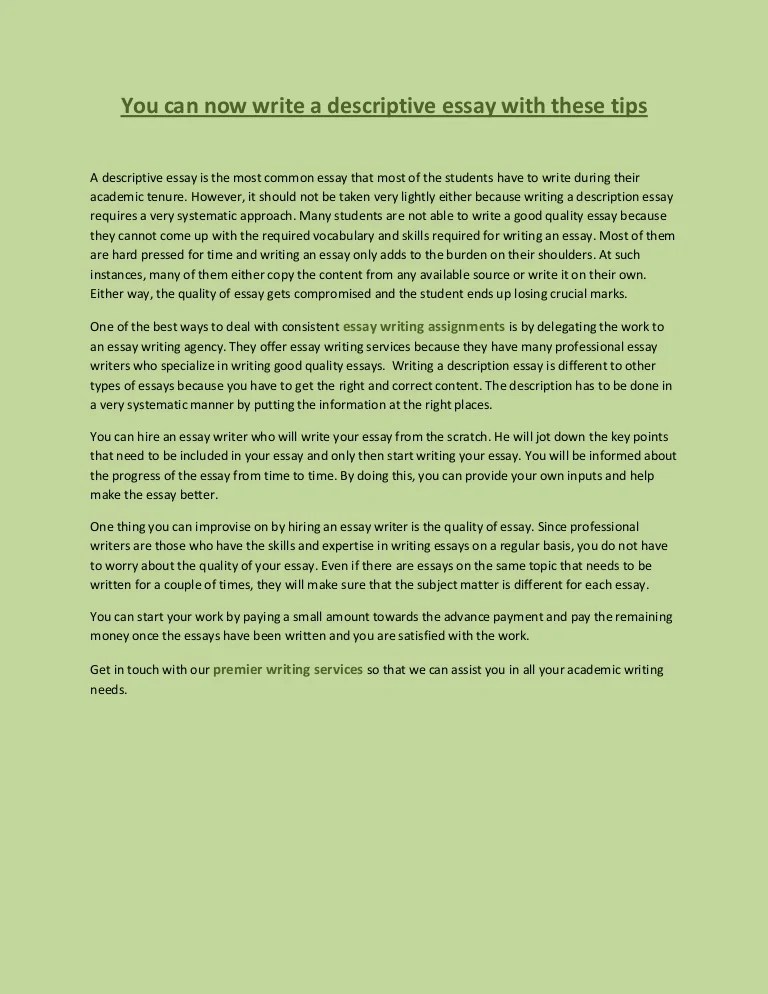 You can now write a descriptive essay with these tips