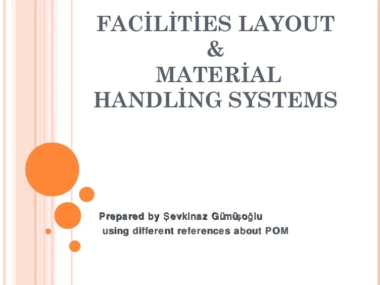 Facility layoutmaterialhandling