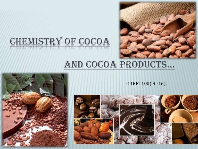 Cocoa chemistry processing and technology